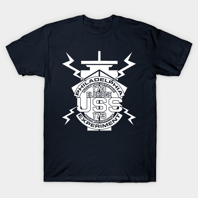 Philadelphia Experiment White USS Eldridge 174 Conspiracy T-Shirt by justswampgas